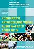 Koordinative Anforderungsprofile ausgew&auml;hlter Sportarten