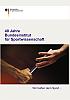 40 Jahre Bundesinstitut f&uuml;r Sportwissenschaft